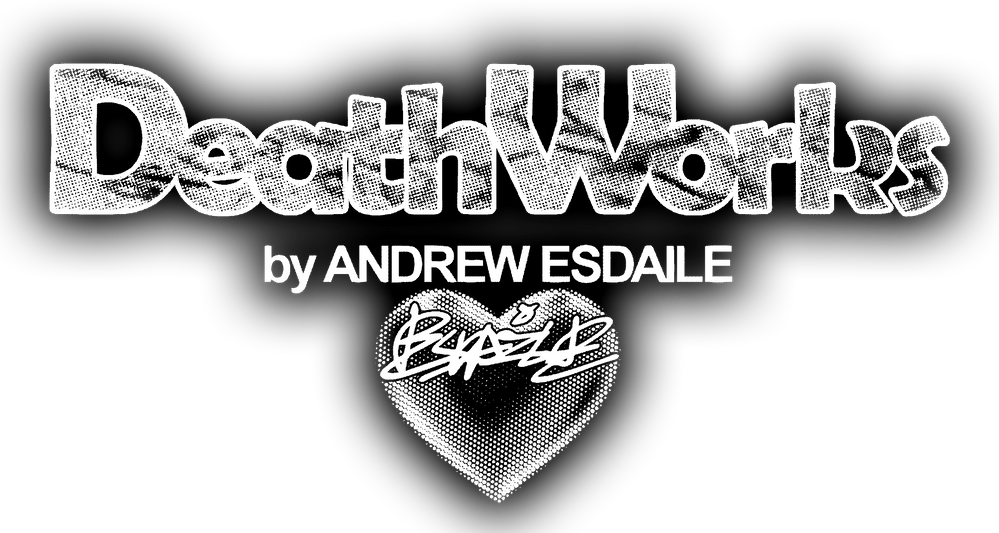 DeathWorks by Andrew Esdaile